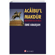 Acaibul Makdur bni Arabah Selenge Yaynlar