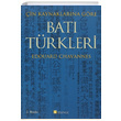 in Kaynaklarna Gre Bat Trkleri Edouard Chavannes Selenge Yaynlar
