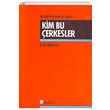 Kim Bu erkesler N. M. Budayev Selenge Yaynlar