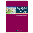 Dou lkeleri Tarihinin Altn a Korykoslu Hayton Selenge Yaynlar