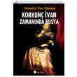 Korkun van Zamannda Rusya Heinrich Von Staden Selenge Yaynlar