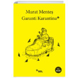 Garanti Karantina Murat Mente Sel Yaynclk