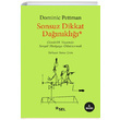 Sonsuz Dikkat Dankl Dominic Pettman Sel Yaynclk