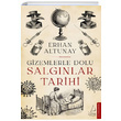Gizemlerle Dolu Salgnlar Tarihi Erhan Altunay Destek Yaynlar
