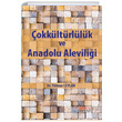 okkltrllk ve Anadolu Alevilii Ylmaz Ceylan Astana Yaynlar