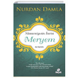 Masumiyetin ncisi Hazreti Meryem Nurdan Damla Hayat Yaynlar