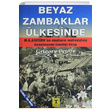 Beyaz Zambaklar lkesinde (Tam Metin) Grigory Petrov Rnesans Yaynlar