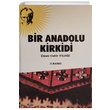 Bir Anadolu Kirkidi mer Cahit Yldz Sarissa Yaynlar