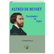 Alfred de Musset Tercmeleri ve Tesiri Ali hsan Kolcu Salkmst Yaynlar