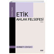 Etik Ahlak Felsefesi Ahmet Cevizci Say Yaynlar