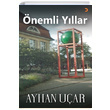 nemli Yllar Ayhan Uar Cinius Yaynlar