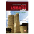 Yerel Kaynaklar Inda Orta a Azerbaycan Tarihi 1 Vesile emek Nobel Bilimsel Eserler
