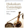 Hukukun stnl Brian Z. Tamanaha Runik Kitap