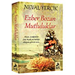Ezber Bozan Mutluluklar Neval Yercik Ren Kitap