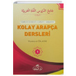 Kolay Arapa Dersleri (3 Cilt Takm) Mustafa el alayini Ravza Yaynlar