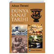 Dnya Sanat Tarihi Adnan Turani Remzi Kitabevi