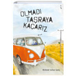 Olmad Taraya Kaarz Mehmet Serkan Gen kinci Adam Yaynlar