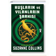 Kularn ve Ylanlarn arks Alk Oyunlar Suzanne Collins Dex Yaynevi