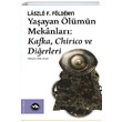 Yaayan lmn Mekanlar Kafka Chirico ve Dierleri Laszlo F. Foldenyi Vakfbank Kltr Yaynlar