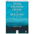 Trk Dilinin Dn ve Bugn Mesut en Post Yayn