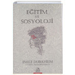 Eitim ve Sosyoloji Emile Durkheim Pinhan Yaynclk