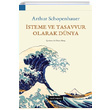 steme ve Tasavvur Olarak Dnya Arthur Schopenhauer Dou Bat Yaynlar