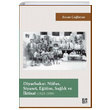 Diyarbakr Nfus Siyaset Eitim Salk ve ktisat 1923 1950 Ercan alayan Libra Yaynlar