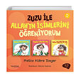 Zuzu le Allahn simlerini reniyorum 3 Kitap Takm Hatice Kbra Tongar Hayykitap