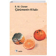 Çürümenin Kitabı Metis Yayınları