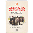 Cennete Gidemezsek Yandk! Nesil Gen