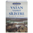 Vatan Yahut Silistre Namk Kemal Yrnge Yaynlar