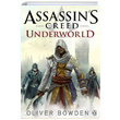 Assassins Creed Underworld Oliver Bowden Penguin Books