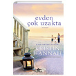 Evden ok Uzakta Kristin Hannah Pegasus Yaynlar