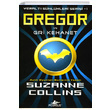 Yeralt Gnlkleri 1 Gregor ve Gri Kehanet Suzanne Collins Pegasus Yaynlar