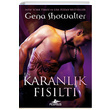En Karanlk Fslt Gena Showalter Pegasus Yaynlar