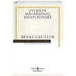 Beyaz Geceler Ciltli Fyodor Mihaylovi Dostoyevski Hasan Ali Ycel Klasikleri
