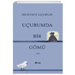 Uurumda Bir Gm Mustafa Uurum ule Yaynlar