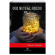 Our Mutual Friend Vol 1 Charles Dickens Platanus Publishing