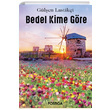 Bedel Kime Gre Glen Lastiki Postiga Yaynlar