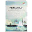 Osmanl Sularnda Rus Vapurlar Mesut Karakulak Trk Tarih Kurumu Yaynlar