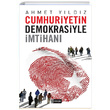Cumhuriyetin Demokrasiyle mtihan Etkileim Yaynlar