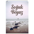 Souk Beyaz Gler Bahar kinci Adam Yaynlar