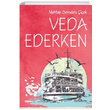 Veda Ederken Mehtap Soyuduru iek Yediveren Yaynlar