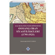 Kaar Hanedanl Dneminde Osmanl ran Siyasi likileri 1795 1925 Abdolvahid Soofizadeh Trk Tarih Kurumu Yaynlar