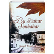 Bu Bahar Sonbahar enol Tomba Halk Edebiyat Yaynlar