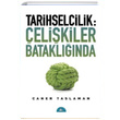 Tarihselcilik elikiler Bataklnda Caner Taslaman stanbul Yaynevi