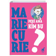 Peki Ama Kim Bu Marie Curie Giulia Calandra Buonaura Dinozor ocuk