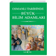 Osmanl Tarihinde Byk Bilim Adamlar Sancak Yaynlar