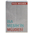 sa Mesihin Mjdesi Paul Washer Karanlktan Ia Yaynlar