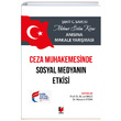 Ceza Muhakemesinde Sosyal Medyann Etkisi Adalet Yaynevi
